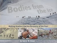 Bodies From The Ice: Melting Glaciers And The Recovery Of The Past