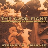 Good Fight:  How World War Ii Was Won, The