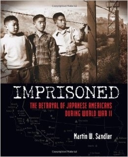 Imprisoned: the Betrayal Of Japanese Americans During World War Ii