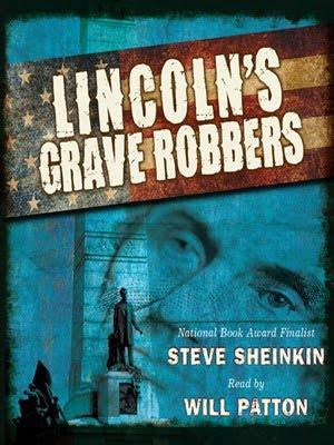 Lincoln's Grave Robbers