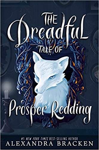 Dreadful Tale of Prosper Redding, The