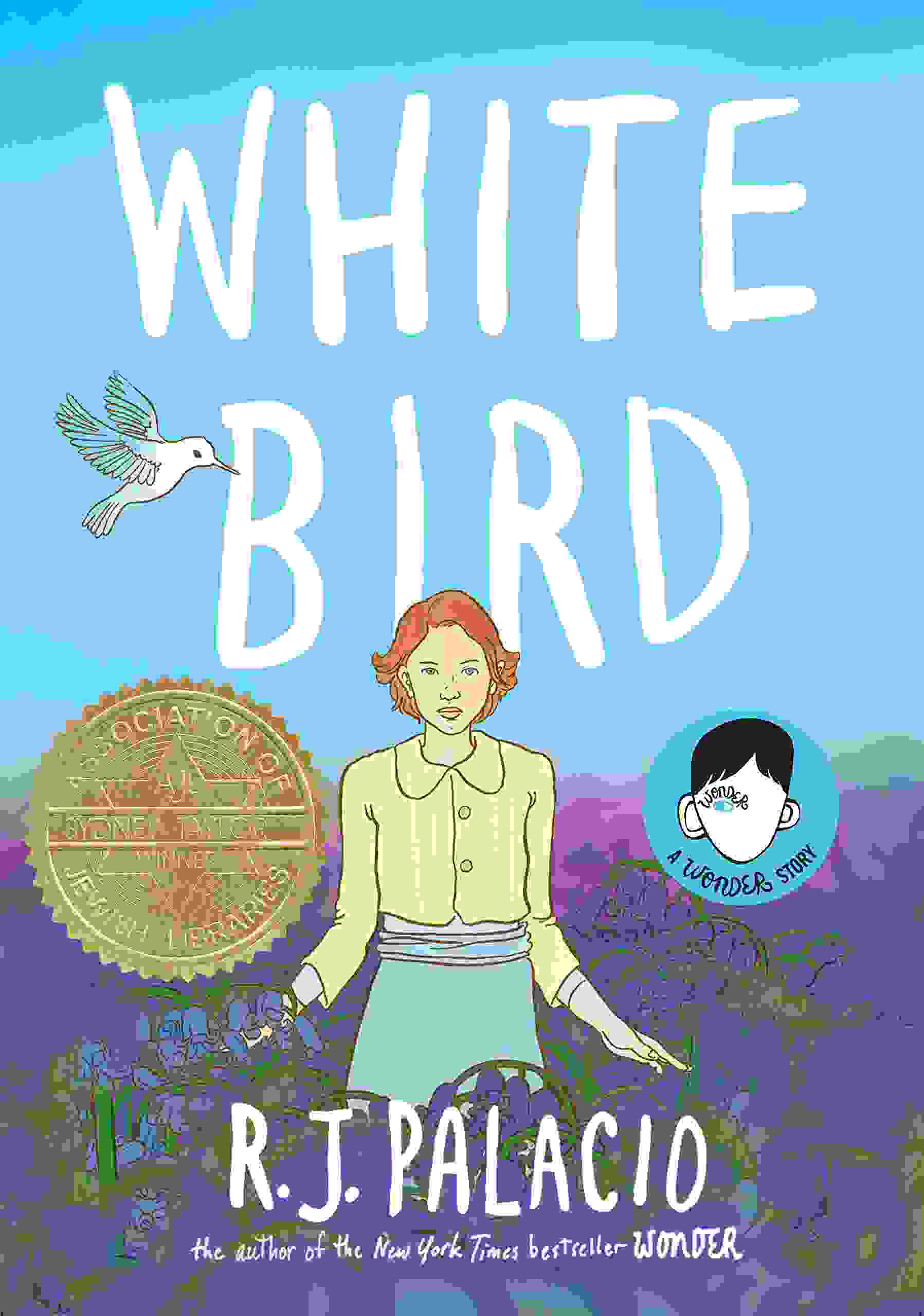 White Bird: A Wonder Story